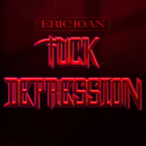 FUCK DEPRESSION (Explicit)