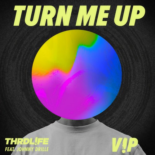 Turn Me Up (V!P Mix)