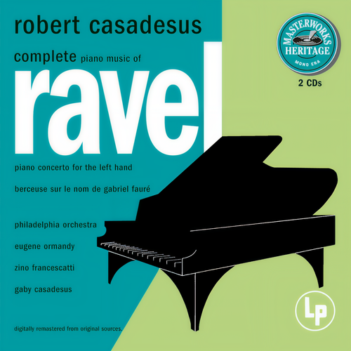 Masterworks Heritage: Ravel - Complete Solo Piano Music