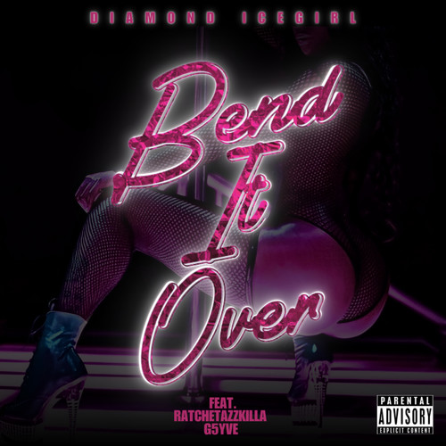 BEND IT OVER (Explicit)