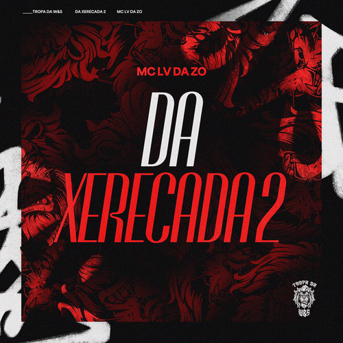 Da Xerecada 2 (Explicit)