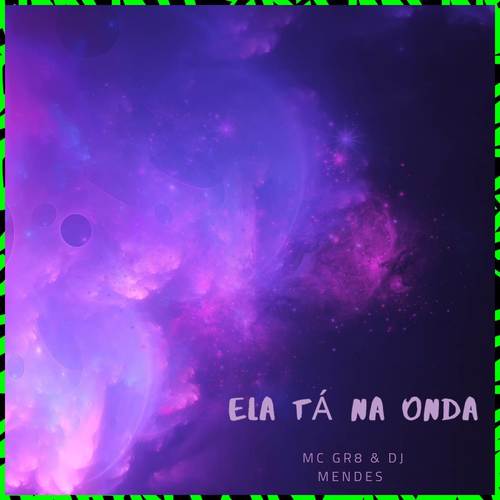 ELA TA NA ONDA (Explicit)