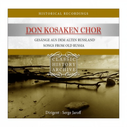 Der Don Kosaken Chor (Songs from old russia)