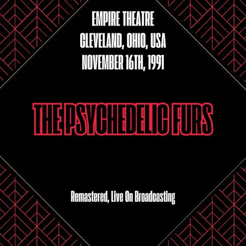 Empire Theatre Cleveland, Ohio, Usa November 16th, 1991 (Remastered, Live On Broadcasting)