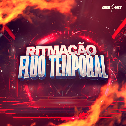 RITMAÇÃO FLUO TEMPORAL (Explicit)