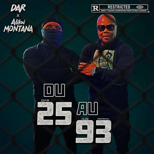 Du 25 au 93 (feat. Alibi Montana) [Explicit]