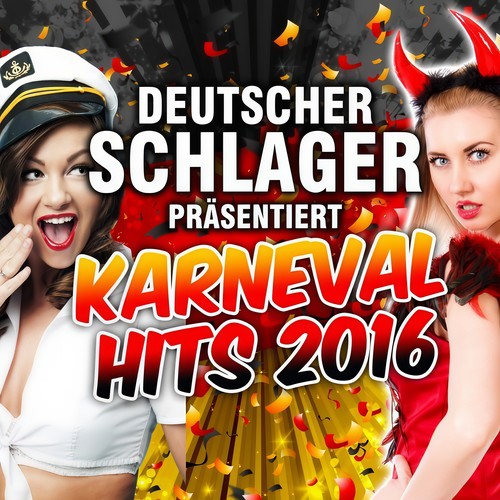 Deutscher Schlager präsentiert Karneval Hits 2016