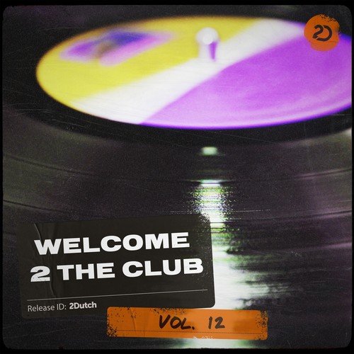 Welcome 2 The Club, Vol. 12