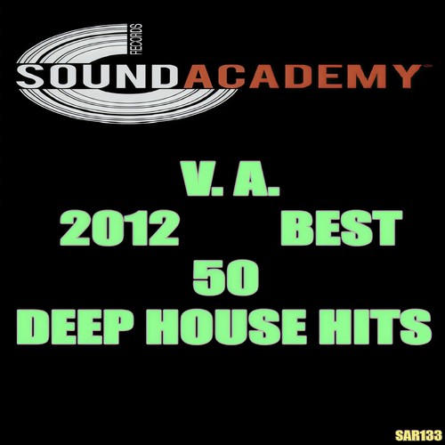 2012 Best 50 Deep House Hits