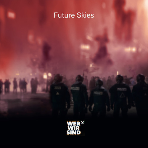 Future Skies (Single Edit)