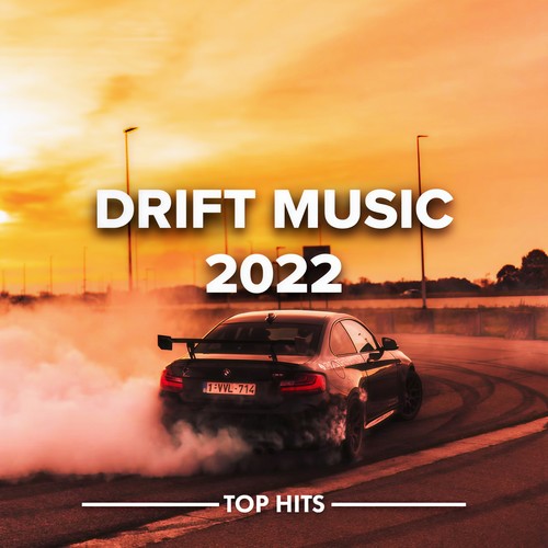 Drift Music 2022 (Explicit)