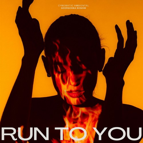 Run To You