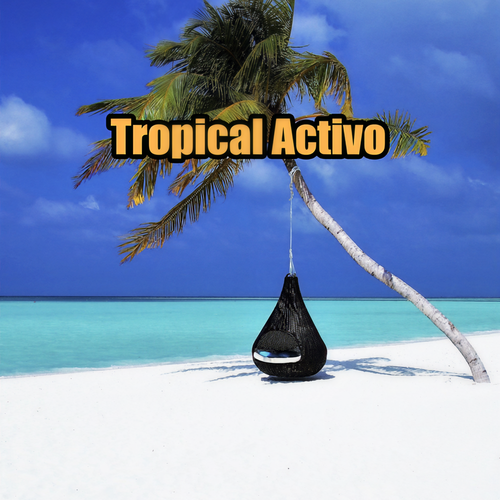 Tropical Activo