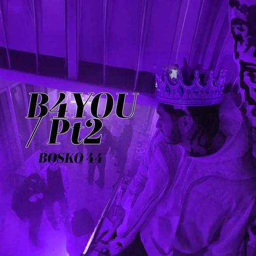 B4YOU Pt. 2 (feat. Yosko) [Explicit]