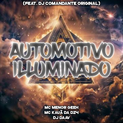 AUTOMOTIVO ILLUMINADO (Acoustic) [Explicit]