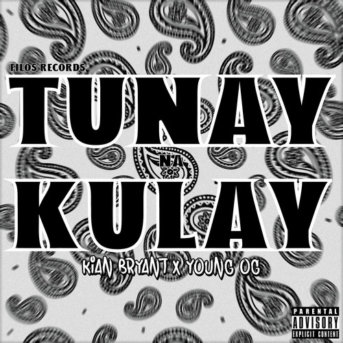 Tunay Na Kulay (Explicit)