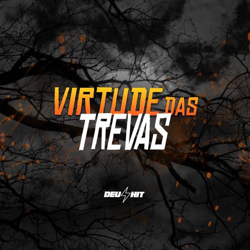 VIRTUDE DAS TREVAS (Explicit)