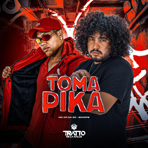 Toma Pika (Explicit)