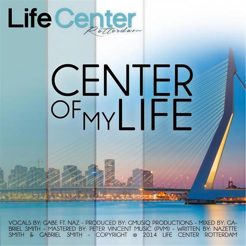 Center of My Life (feat. Naz)