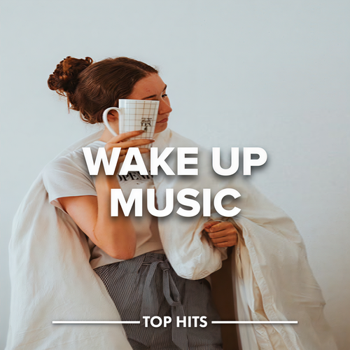 Wake Up Music (Explicit)