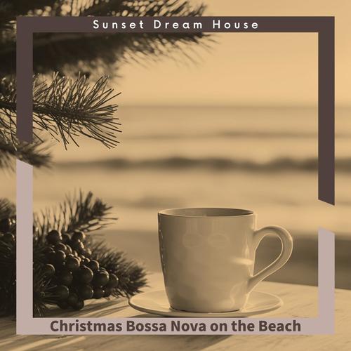 Christmas Bossa Nova on the Beach