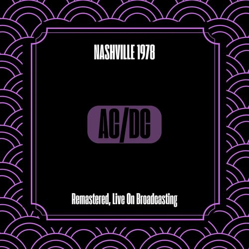 Nashville 1978 (Remastered, Live on Broadcasting)