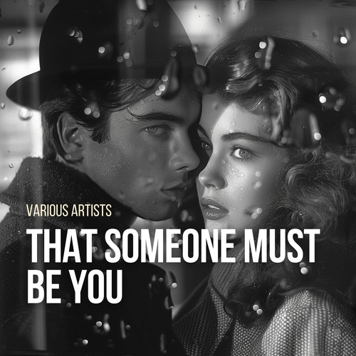 That Someone Must Be You