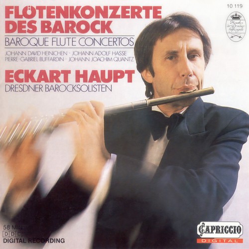 Flute Concertos (Baroque) – QUANTZ. J.J. / HEINICHEN, J.D. / BUFFARDIN, P.-G. / HASSE, J.A. (Haupt)