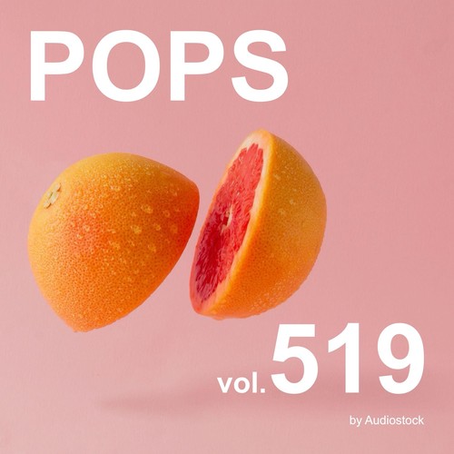 POPS, Vol. 519 -Instrumental BGM- by Audiostock