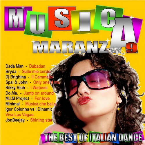 Musica maranza, vol. 9 (The Best of Italian Dance)