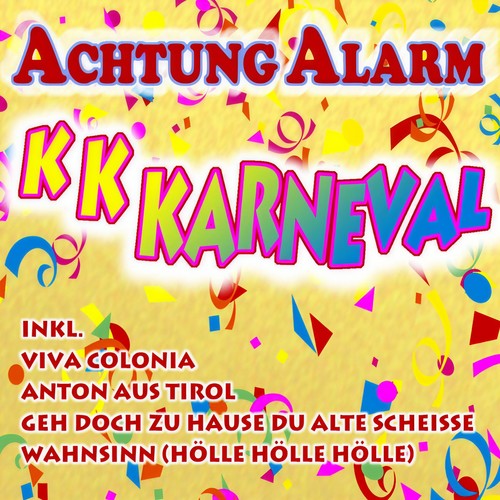 Achtung Alarm K K Karneval