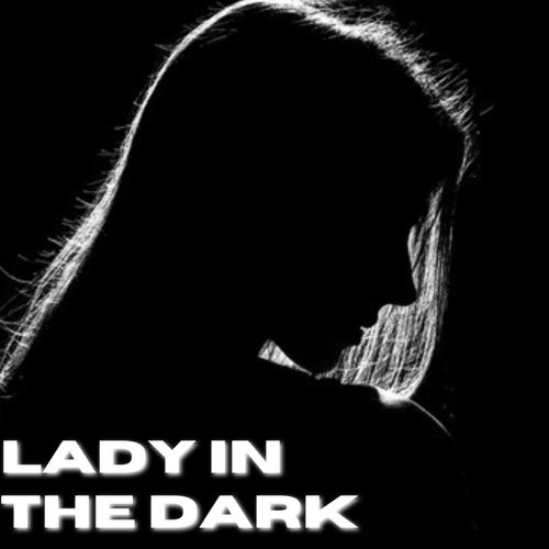 Lady In The Dark (Explicit)