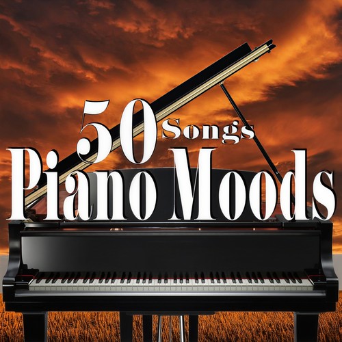 Piano Moods: 50 Songs