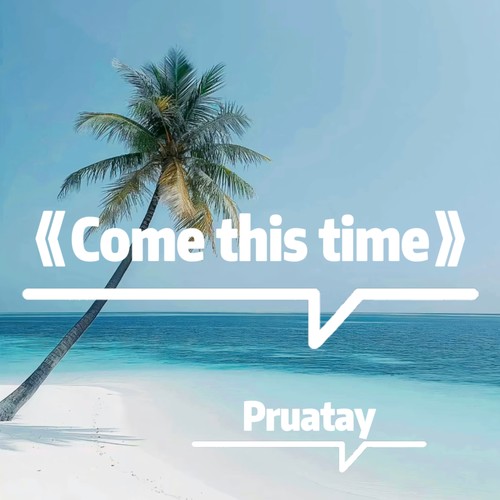 Come this time