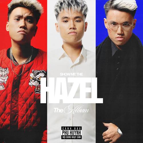 SHOW ME THE HAZEL (Explicit)