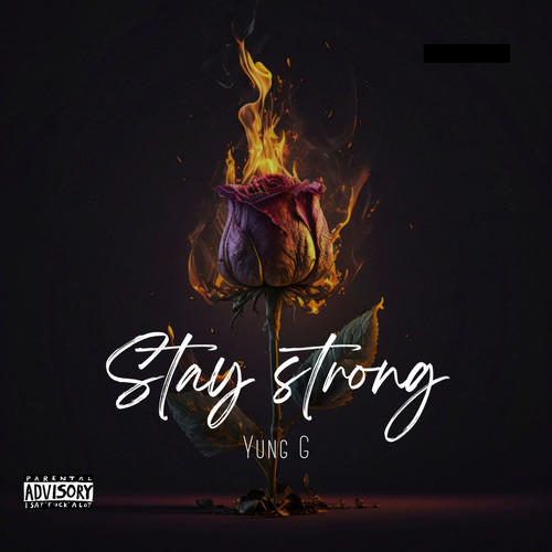 Stay Strong (Explicit)