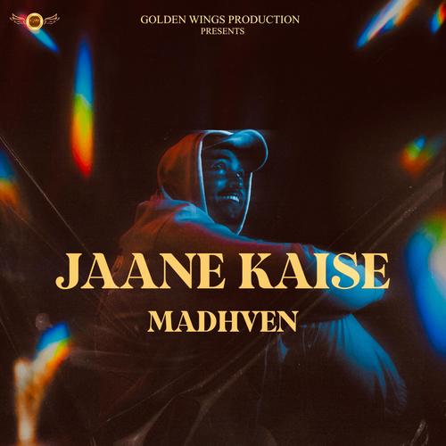 JAANE KAISE (feat. Golden Wings Production) [Explicit]