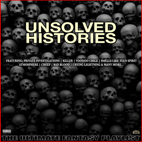 Unsolved Histories The Ultimate Fantasy Playlist