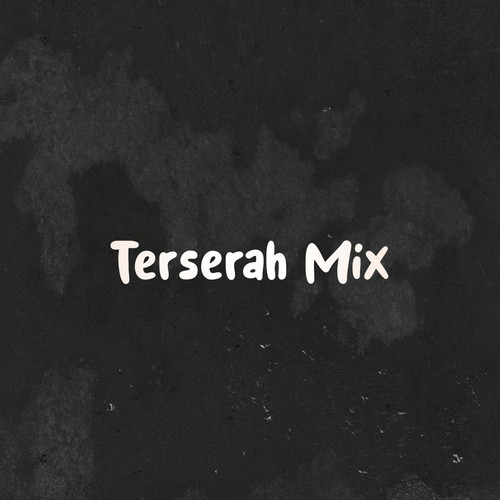 Terserah (Remix) [Explicit]