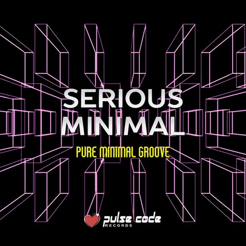 Serious Minimal (Pure Minimal Groove)