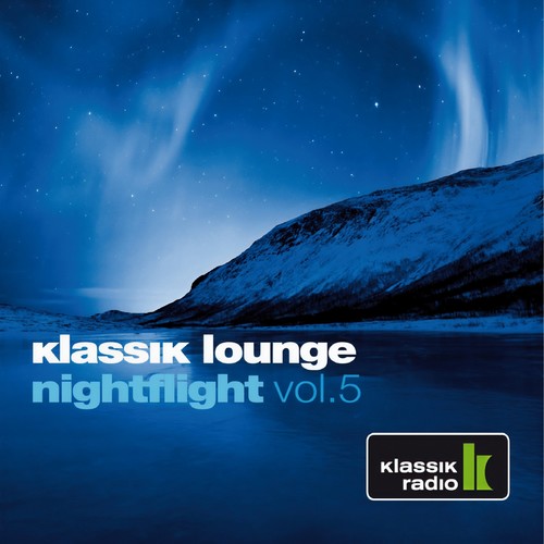 Klassik Lounge Nightflight, Vol. 5 (Compiled by Dj Nartak)