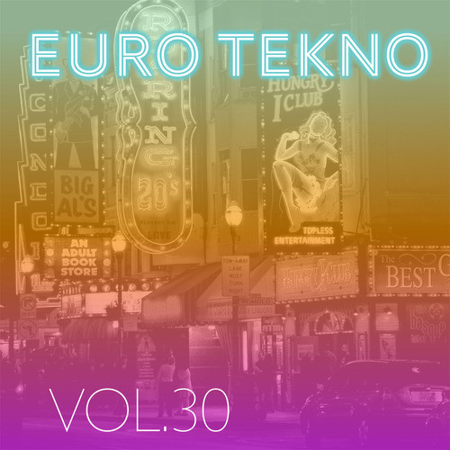 Euro Tekno, Vol. 30 (Explicit)