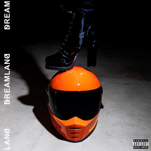 DREAMLAND (DELUXE) [Explicit]