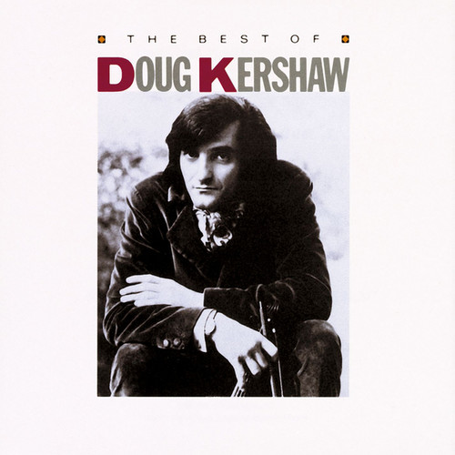 The Best Of Doug Kershaw