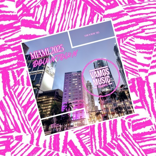 Miami 2025 Downtown (Explicit)