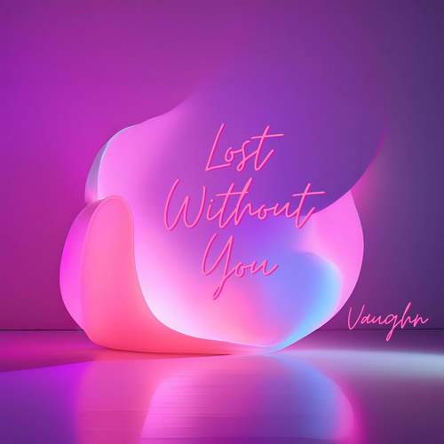Lost Without You