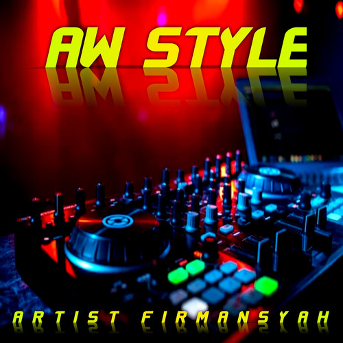 Aw Style (Remix)