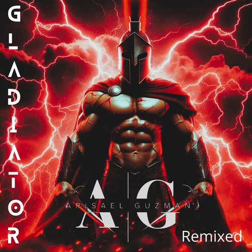 Gladiator (Remixed)