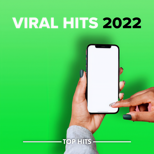 Viral Hits 2022 (Explicit)