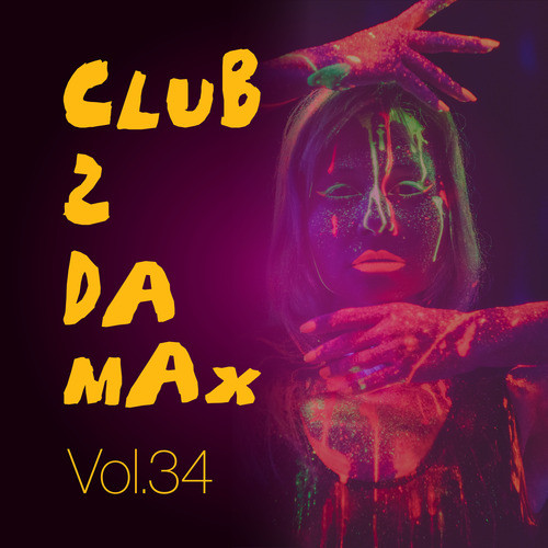 Club 2 Da Max, Vol. 34